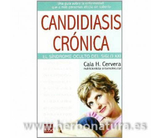 Candidiasis Crónica Libro, Cala H. Cervera ROBIN BOOK