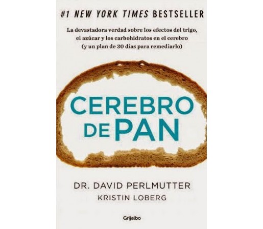 Cerebro de Pan Libro, Dr. David Perlmutter y Kristin Loberg GRIJALBO