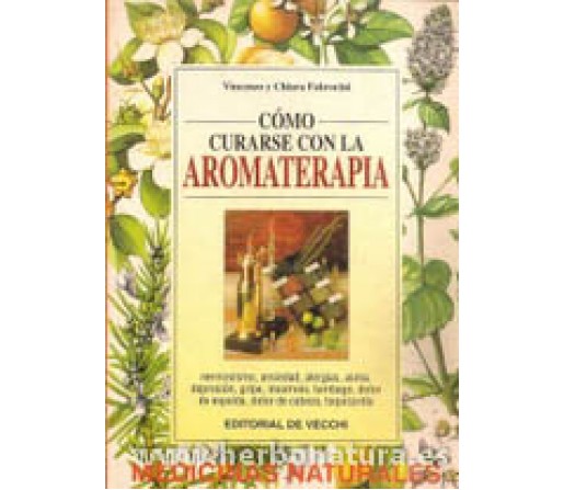 Como Curarse con la Aromaterapia Libro, Vincenzo y Chiara Fabrocini DE VECCHI