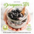 Desayunos SEN, Recetas saludables, energéticas... Libro Nuria Roura EDITORIAL URANO