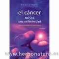 El cáncer no es una enfermedad sino un mecanismo de supervivencia Libro, Andreas Moritz OBELISCO