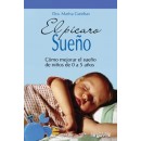 El pícaro Sueño, cómo mejorar el sueño de niños de 0 a 5 años Libro, Dra. Marisa Gandsas ARGUVAL en Herbonatura.es