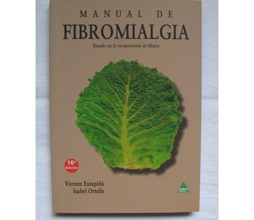 Manual de Fibromialgia, basado en la recuperación de Marta.
