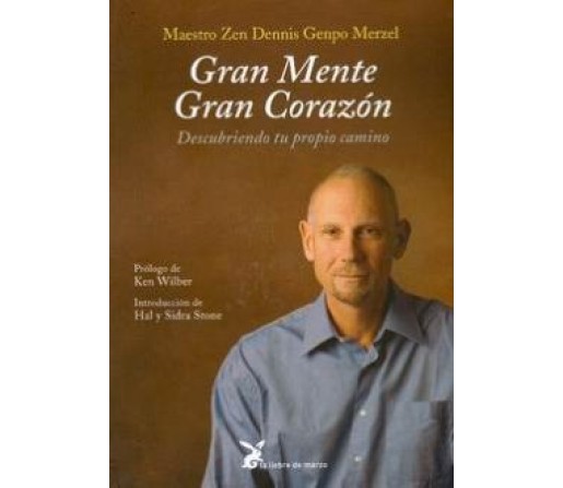 Gran Mente Gran Corazón Libro, Maestro Zen Dennis Genpo Merzel LA LIEBRE DE MARZO