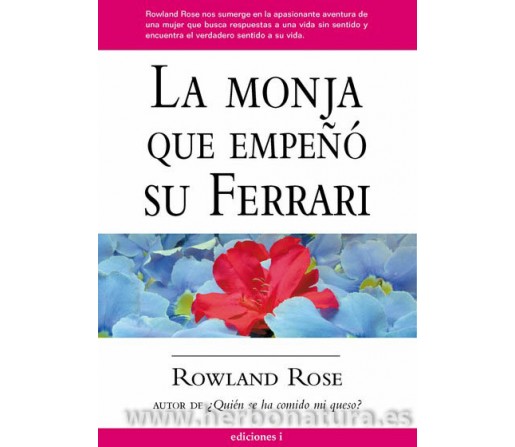 La monja que empeñó su Ferrari Libro, Rowland Rose EDICIONES i