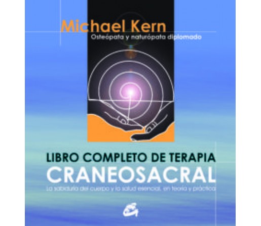 Libro Completo de Terapia Craneosacral Libro, Michael Kern GAIA EDICIONES