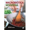 Macrobiótica Moderna, Libro, Simon G. Brown, Prologo Michio Kushi GAIA