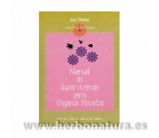 Manual de Supervivencia para Veganos Novatos Libro, Ana Moreno MUNDO VEGETARIANO