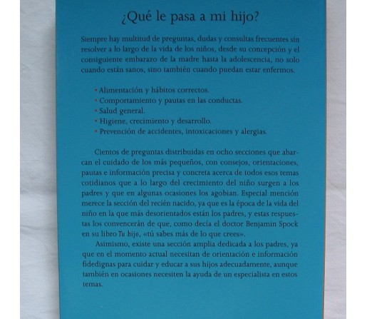 ¿Qué le pasa a mi hijo?, todas las preguntas y respuestas sobre el niño de 0 a 14 años. Libro