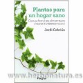 Plantas para un Hogar Sano Libro, Jordi Cebrián INTEGRAL