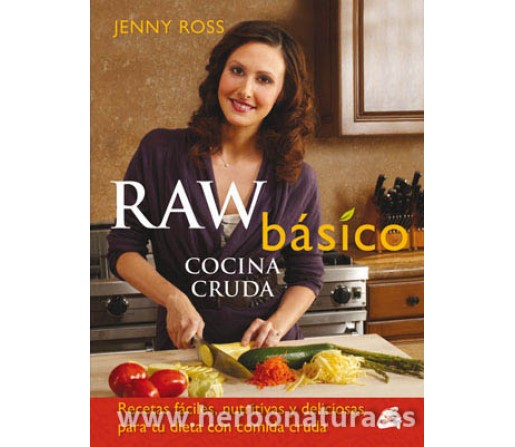 Raw Básico Cocina Cruda Libro, Jenny Ross GAIA