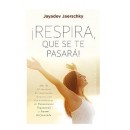 Respira que se te pasará Libro, Jayadev Jaerschky EDICIONES OBELISCO en Herbonatura.es